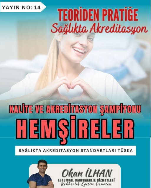Akreditasyon Şampiyonu Hemşireler
