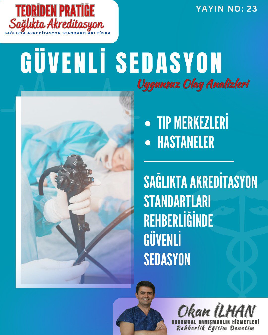 Sedasyon ve Hasta Güvenliği