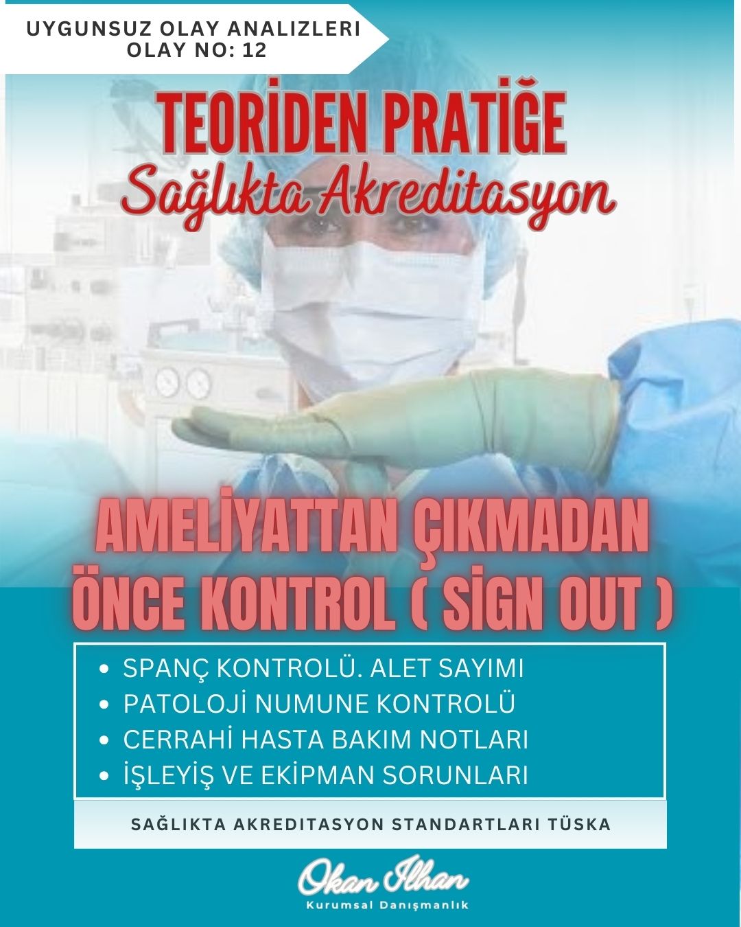 Güvenli Cerrahi Kontrol Listesi & Sign Out