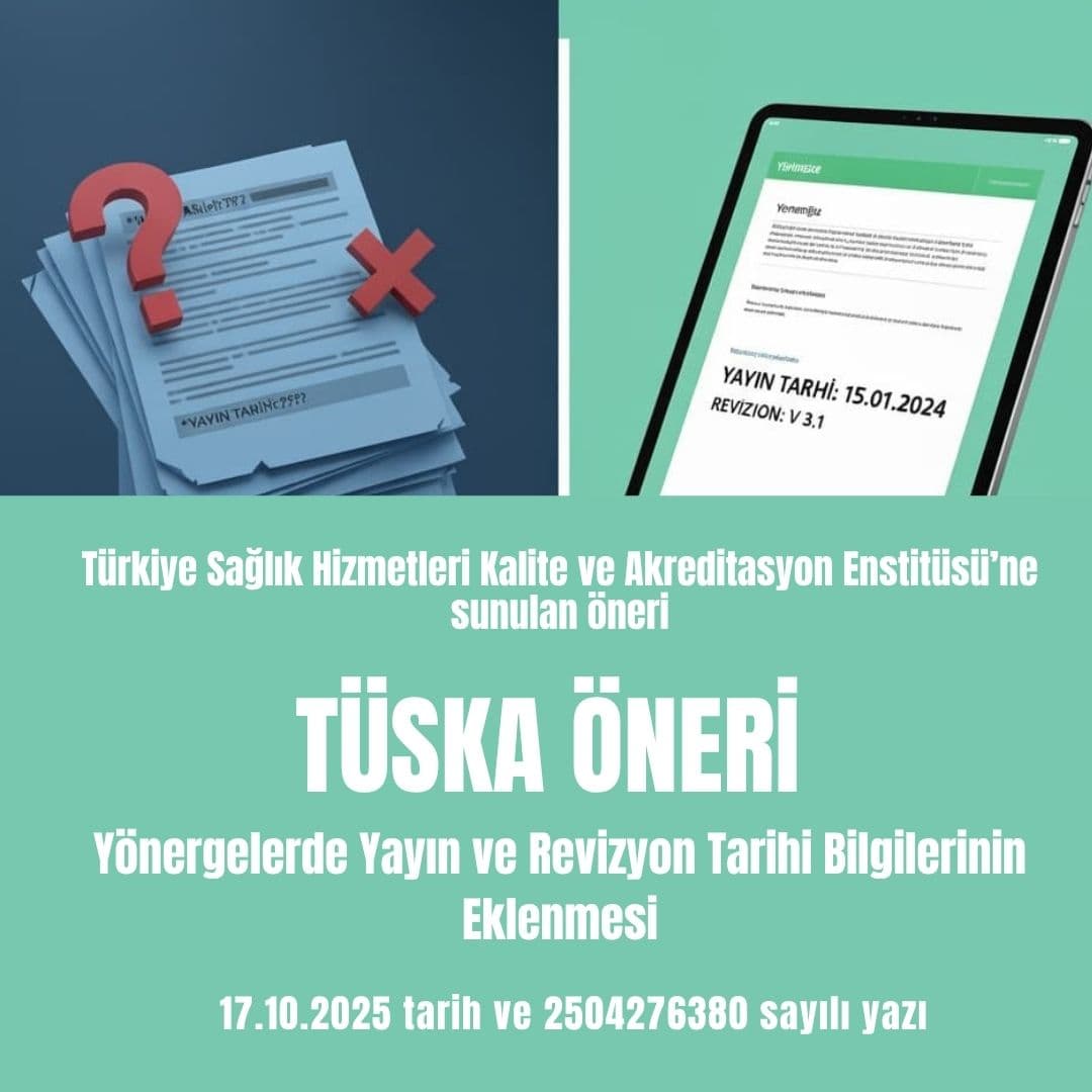 TÜSKA Yönergeleri Yayın Tarihi Eklenmesi